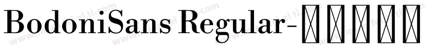 BodoniSans Regular字体转换